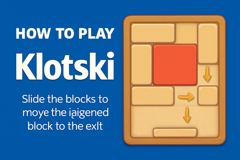 How to Play Klotski